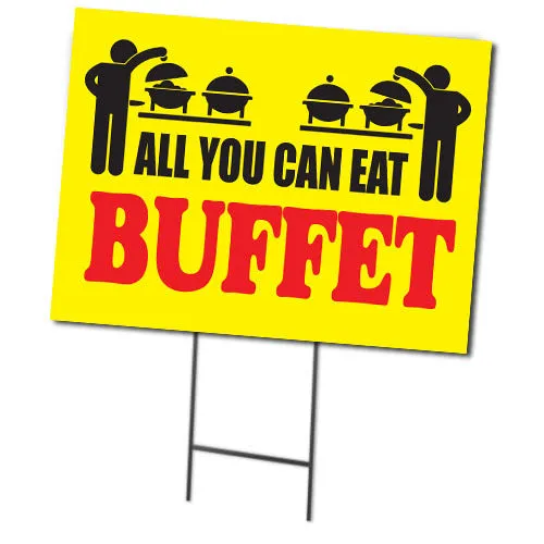 All You Can Eat Buffet | Double Sided Sign with Metal Ground Stakes; 24"w x 18"h